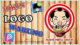 TUTORIAL BIKIN LOGO WARUNG | PICSART EDITING TUTORIAL