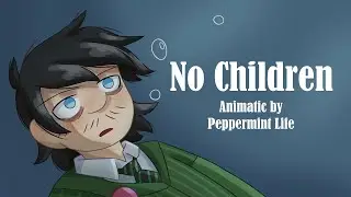 No Children ||  The Lorax Animatic