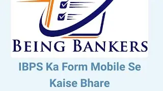 IBPS Ka Form Mobile Se Kaise Bhare | IBPS Online Form Filling In Mobile