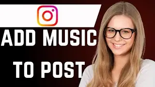 How to Add Music to Instagram Post