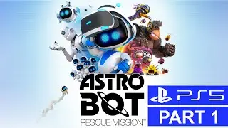 ASTRO BOT Rescue Mission | World 1 - Part 1 | PSVR PS5 Walkthrough