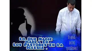 Lo Que Nadie Habla De los Pastores
