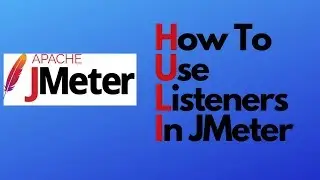 JMeter Tutorial 04 -Listeners in JMeter | View Result Tree | View Result in Table | Aggregate Report