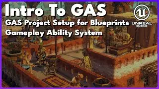 Intro to Gameplay Ability System (GAS) Project Setup in Unreal Engine - Blueprints