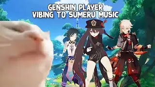 Sumeru Music Be Like | Genshin Impact