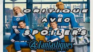 Critique du film The Fantastic 4 : First Steps AVEC SPOILERS
