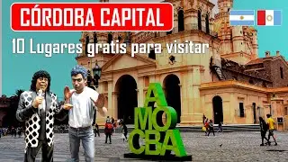 CÓRDOBA - ARGENTINA: ¿Qué ver y hacer en un día? 10 LUGARES GRATIS para visitar - 2024