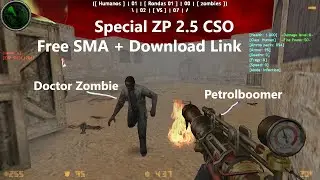 CS 1.6 CSO Zombie Plague 2.5 + Free SMA + Download Link + VIP + Extra Items + Ammo Packs