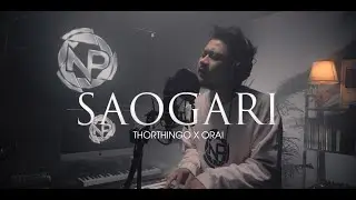 Saogari  - @THORTHINGO  feat. Orai [Studio Session] (ONE TAKE )