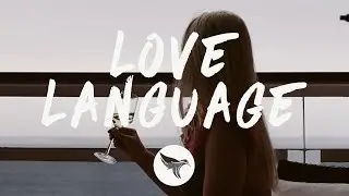 SZA - Love Language (Lyrics)