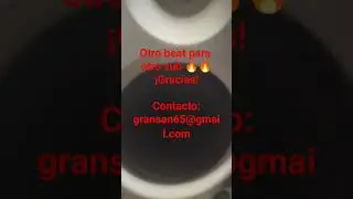 ¿Necesitas un beat para tus raps? gransan65@gmail.com