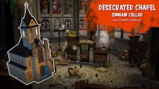 SIMHAIN DESECRATED CHAPEL Halloween Collab || Speed Build || Simsbiosis
