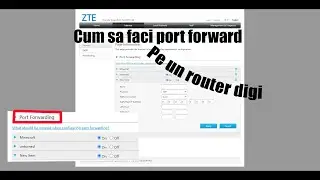 Port Forward unui router Digi