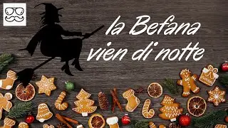 La befana vien di notte filastrocca con voce originale della befana