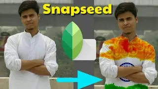 Independence day Special l Print Indian flag on Shirt | Snapseed Editing | Only in 5 Minutes