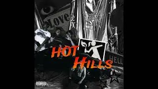 TDG CREW - HOT HILLS (Official Audio)