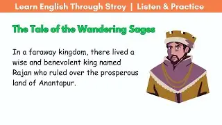 The Tale of the Wandering Sages | English Stories |  Improve English Speaking Skills