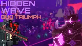 DUO HIDDEN WAVE TRIUMPH No Glitches | No Rejoin Bug | Tower Defense Simulator | Roblox