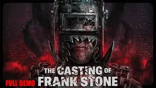 The Casting of Frank Stone | Full Demo Walkthrough | 4K (No Commentary)