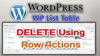 How to Delete Post Data Using Row Actions/Bulk Action in WP List Table On Wordpress | Zeeshan Web