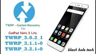 How to install TWRP recovery Coolpad Note 3 Lite