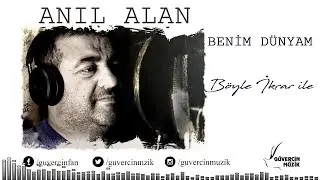 Anıl Alan - Böyle İkrar ile  [Official Video Güvercin Müzik ©]
