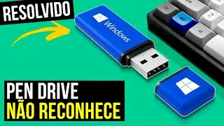 RESOLVIDO! PENDRIVE não RECONHECE no computador? RESOLVA o ERRO AGORA!