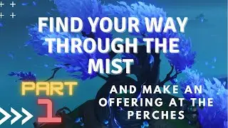 Chirai Shrine: Find your way through the mist and make an offering at the perches | Genshin Impact