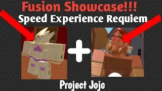 SPEED EXPERIENCE REQUIEM FUSION SHOWCASE!|Project jojo