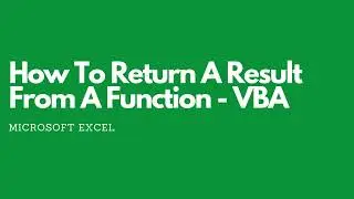 How To Return A Result From A Function In VBA