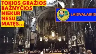 BARSELONA 39: (4 diena) Jūs privalote tai pamatyti... Pagaliau įėjome į bazilikos vidų... WAU...