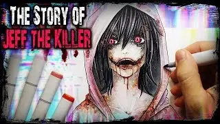 Jeff The Killer: STORY - Creepypasta + Drawing
