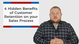 4 Hidden Benefits of Customer Retention on your Sales Process | InTouchCRM