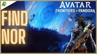 Avatar Frontiers of Pandora Find Nor