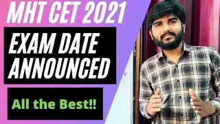 MHT CET Exam Date Announced | MHT CET 2021 Exam Date | MHT CET 2021 Exam Date Declared | MHTCET 2021