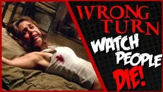 Wrong Turn (2003) KILL COUNT