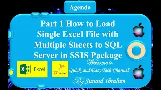 Part 1 How to Load Single Excel File with Multiple Sheets to SQL Server in SSIS Package