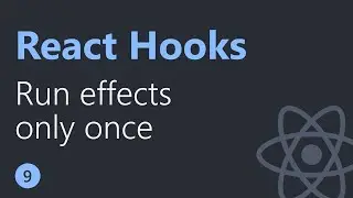 React Hooks Tutorial 9 | Run effects only once | English