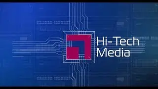 Добро пожаловать на канал Hi-Tech Media