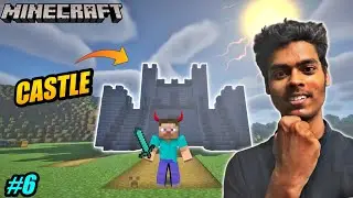 FINALLY I MADE MY CASTLE | MINECRAFT GAMEPLAY #6