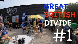 #1 Great British Divide 2022 - eine Bikepacking Tour durch England und Schottland