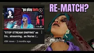 there i go STREAM SNIPING again as Nurse / salty dead by daylight