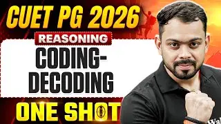 CUET PG General LLB/MBA/MCA 2026 | Coding Decoding | CUET PG Logical Reasoning One Shot Classes