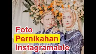 Fotografi Pernikahan Instagramable