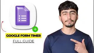 How to Add Timer to Google Form Quiz 2026
