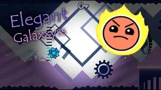 [2.11] Elegant - Galaxxyss
