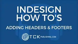 How to Add Headers and Footers in InDesign