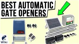 10 Best Automatic Gate Openers 2021