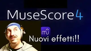 MUSESCORE 4 Tutti i nuovi EFFETTI PLUGIN e i nuovi PROGETTI demo di Muse Hub - Tutorial in italiano
