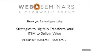 Strategies to Digitally Transform Your ITSM to Deliver Value | Webinar
